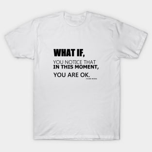 What if T-Shirt